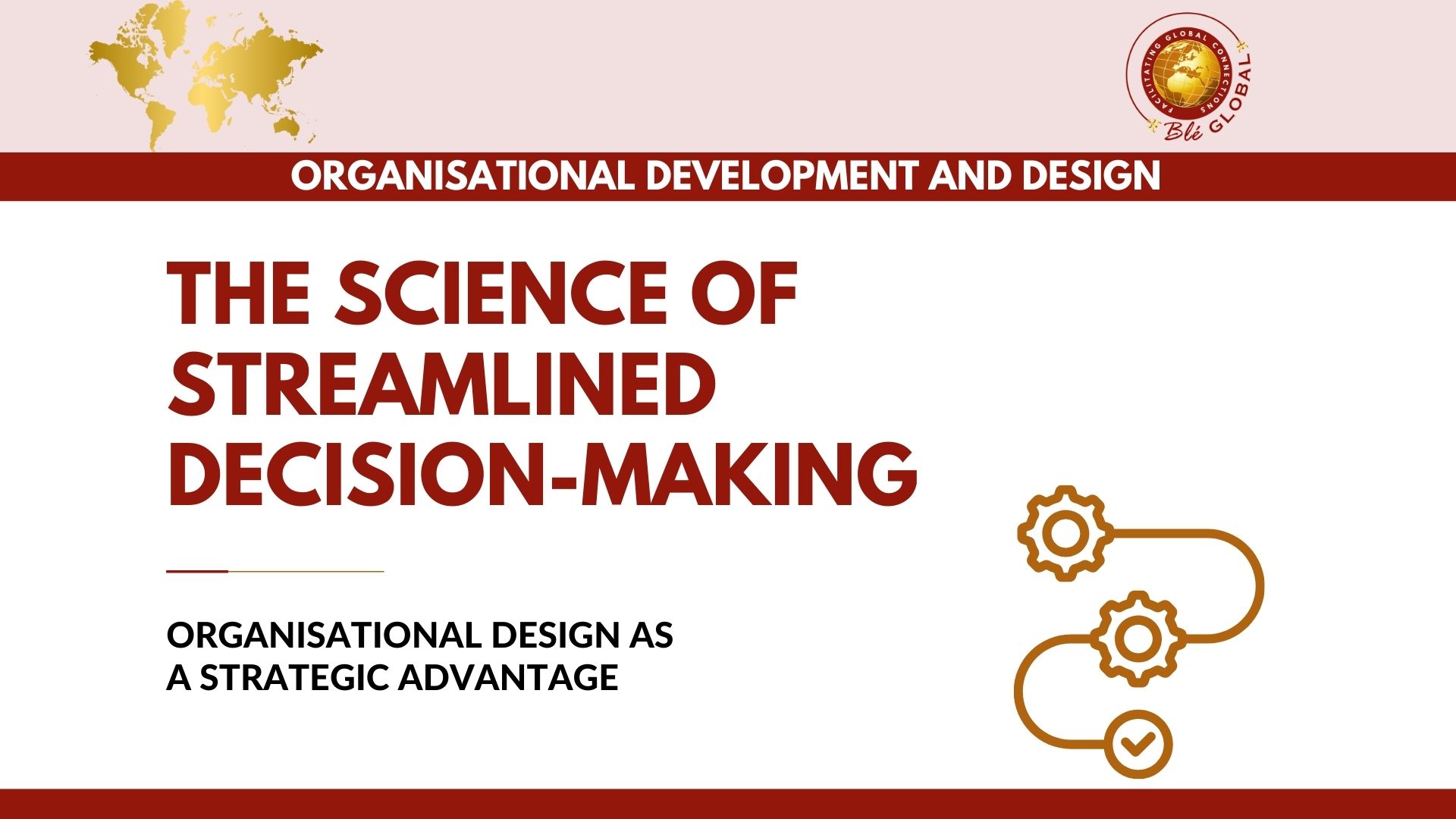 The Science of Streamlined Decision-Making: Organisational Design as a Strategic Advantage