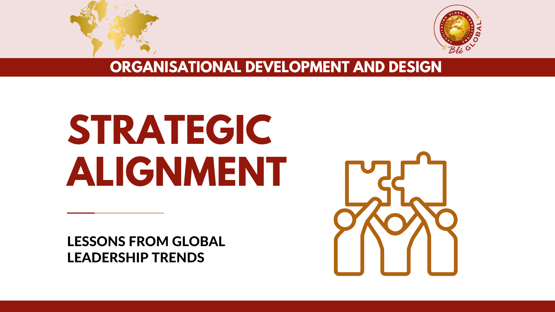 Strategic Alignment: Lessons from Global Leadership Trends